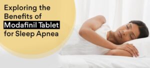 Modafinil tablet for sleep apnea by Mednova