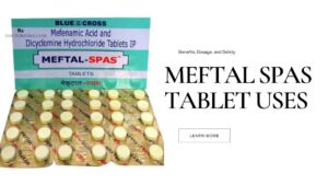 Meftal Spas Tablet Uses