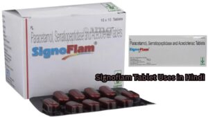 Signoflam Tablet Uses in Hindi