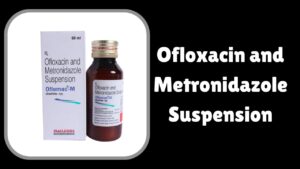 Ofloxacin and Metronidazole Suspension