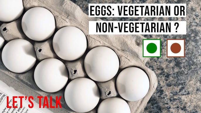 Egg Is Vegetarian or Nonvegetarian: Why People Are Unsure About Eggs?