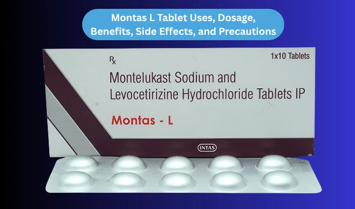 Montas L Tablet Uses, Benefits, Side Effects, Effective Relief for Allergy Symptoms, Asthma, and Skin Reactions