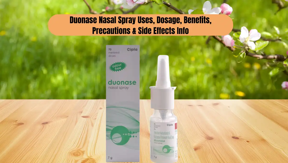 What is Duonase Nasal Spray? A Detailed Look at Uses, Price, Precautions, and Side Effects 