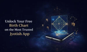 Unlock Your Free Birth Chart on the Most Trusted Jyotish App