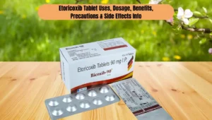 Etoricoxib Tablet