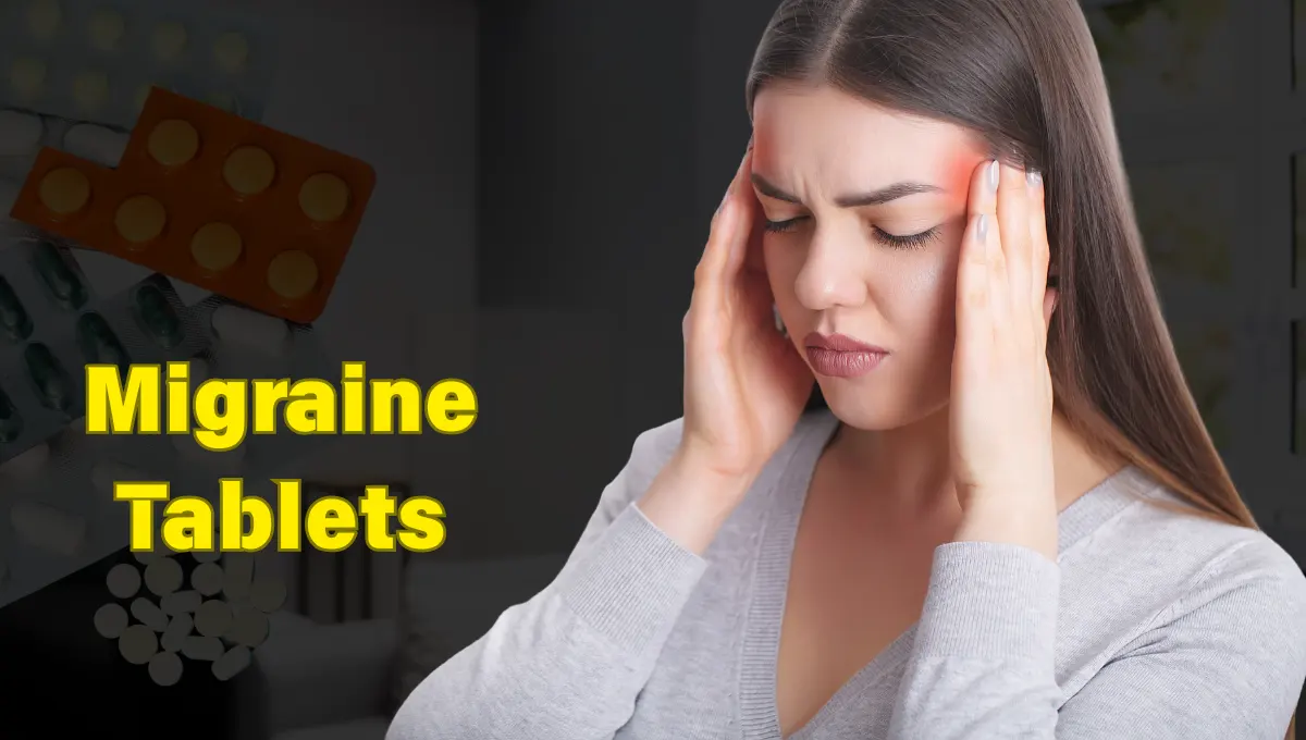 Migraine Tablets