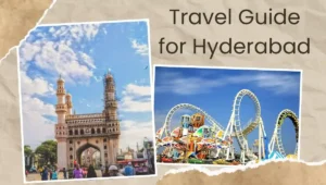 Travel Guide for Hyderabad