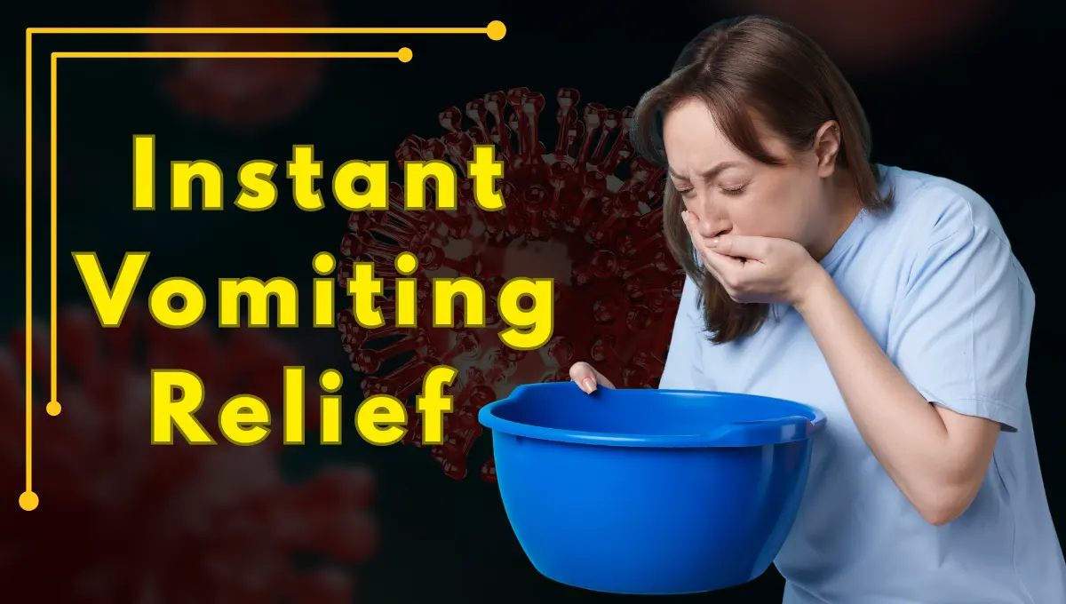 तुरंत उल्टी रोकने के उपाय (Instant Vomiting Relief): घरेलू इलाज और डॉक्टर की सलाह